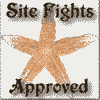 Site Fights Approved