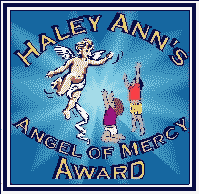 Haley Ann's Angel of Mercy Award