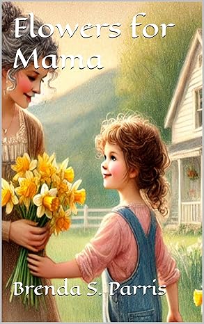 My children's book: Flowers for Mama