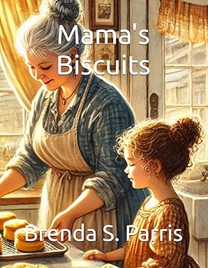 My children's book: Mama's Biscuits